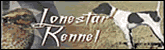 Lone Star Kennel - We train and hunt on over 30,000 acres and can customize a training program to fit your needs